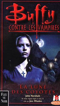 Buffy contre les vampires : La lune des coyotes #3 [1999]