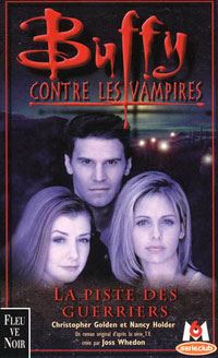 Buffy contre les vampires : La piste des guerriers #5 [1999]