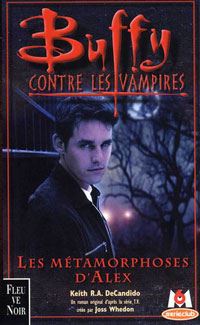 Buffy contre les vampires : Les métamorphoses d'Alex #8 [2000]