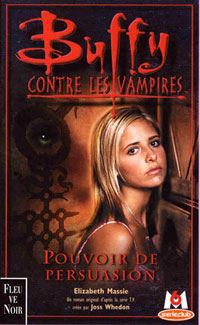 Buffy contre les vampires : Pouvoir de persuasion #18 [2001]