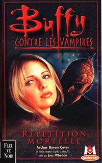 Buffy contre les vampires : Répétition mortelle #4 [1999]