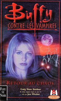 Buffy contre les vampires : Retour au chaos #10 [2000]