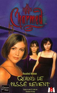 Charmed : Quand le passé revient #4 [2002]