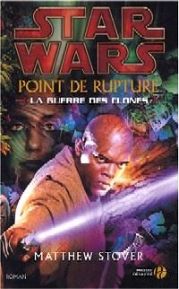 Star Wars : Point de Rupture [2004]