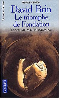 Le triomphe de Fondation [2000]