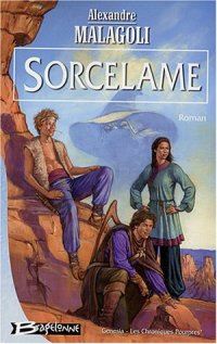 Les Chroniques Pourpres : Sorcelame #1 [2003]