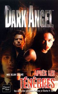 Dark Angel : Après les ténèbres #3 [2003]