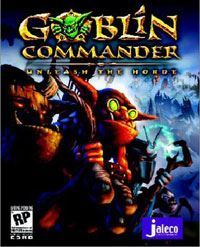 Goblin Commander : Unleash The Horde [2004]