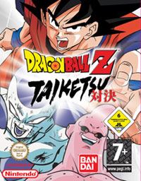 Dragon Ball Z : Taiketsu [2004]