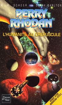 Perry Rhodan : L'Humanité au crépuscule #188 [2004]