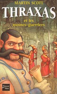 Thraxas et les moines-guerriers #2 [2002]