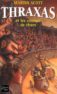 Thraxas et les courses de chars #3 [2002]