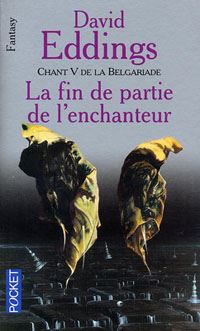 La Fin de Partie de l'Enchanteur