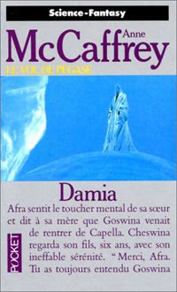 Le Vol de Pégase : Damia #4 [1994]