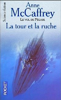 Le Vol de Pégase : La Tour et la Ruche #7 [2001]