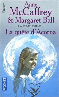 La Petite Licorne : La Quête d'Acorna #2 [2002]