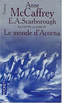 La Petite Licorne : Le Monde d'Acorna #4 [2003]