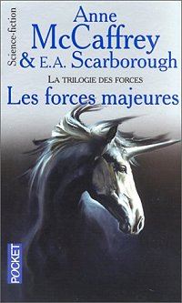 La Trilogie des Forces : Les Forces Majeures #1 [1995]