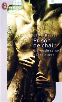 Les Livres de Sang : Prison de chair #5 [1991]