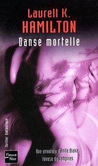 Anita Blake, tueuse de vampires : Danse Mortelle [2004]