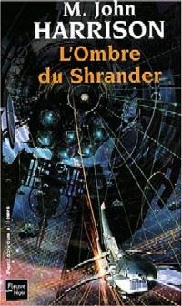 L'Ombre du Shrander : L' Ombre du Shrander