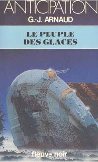 La Compagnie des Glaces : Le Peuple des Glaces #3 [1981]