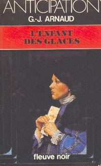La Compagnie des Glaces : L'Enfant des Glaces #5 [1981]