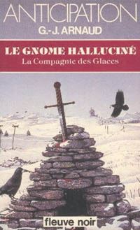 La Compagnie des Glaces : Le Gnome halluciné #7 [1982]