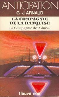 La Compagnie des Glaces : La Compagnie de la Banquise #8 [1982]