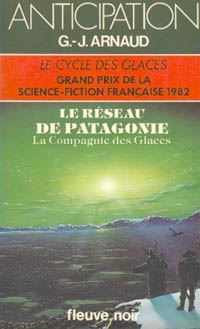 La Compagnie des Glaces : Le Résau de Patagonie #9 [1982]