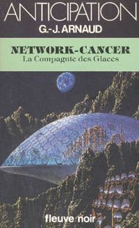 La Compagnie des Glaces : Network-Cancer #12 [1983]
