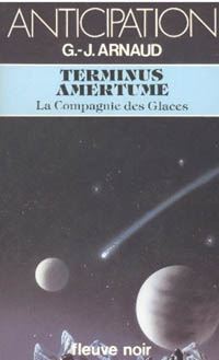 La Compagnie des Glaces : Terminus Amertume #15 [1983]