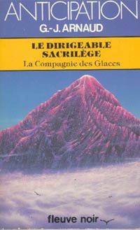 La Compagnie des Glaces : Le Dirigeable Sacrilège #18 [1984]