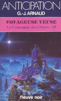 La Compagnie des Glaces : Voyageuse Yeuse #23 [1985]