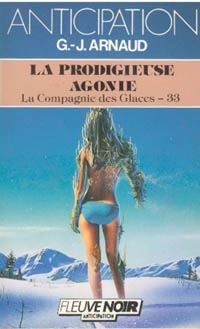 La Compagnie des Glaces : La Prodigieuse agonie #33 [1987]