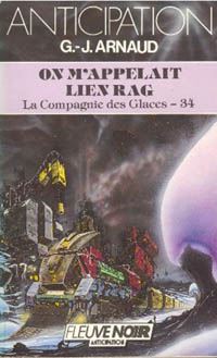 La Compagnie des Glaces : On m'appelait Lien Rag #34 [1987]