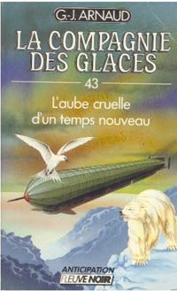 La Compagnie des Glaces : L'aube cruelle d'un temps nouveau #43 [1988]