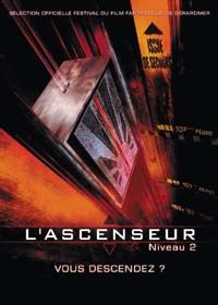 L'ascenseur, niveau 2 [2001]