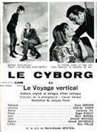 Le Cyborg où le voyage vertical [1970]