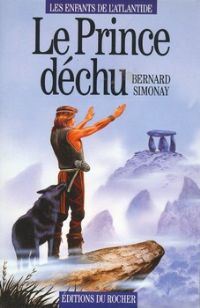 Les Enfants de l'Atlantide : Le Prince Déchu #1 [1994]