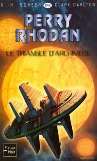 Perry Rhodan : Triangle d'Archimède #246 [2008]