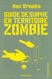 Guide de survie en territoire zombie [2009]