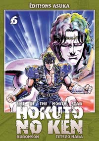 Ken le survivant : Hokuto No Ken, Fist of the north star #6 [2009]