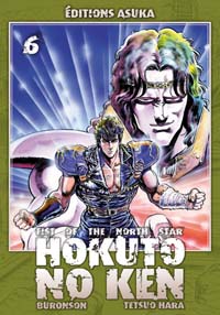 Ken le survivant : Hokuto No Ken, Fist of the north star #6 [2009]