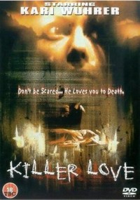 Killer Love [2002]