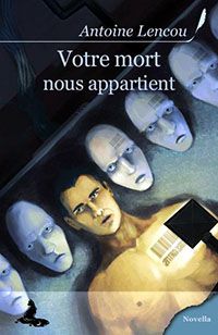 Votre mort nous appartient [2009]