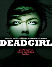 Dead girl : Deadgirl