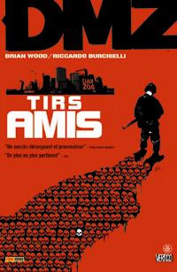 DMZ : Tirs amis #4 [2009]