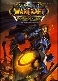 Warcraft : A la poussière tu retourneras #1 [2009]