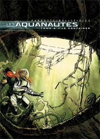 Les Aquanautes : Le Container #2 [2001]